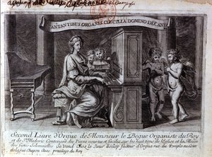 Frontispiece of the second organ book by Mr. Nicolas Lebègue. French composer 1631 to 1702. Organist serving Louis XIV. Paris BNF by Unknown artist