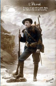 WWI Postcard, Alpine Hunter. “Believe What the Little Alpine Says, Militarism Will See the End.” by Unknown photographer
