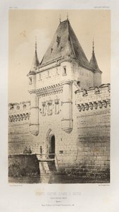 Picturesque Architecture or Monuments of the 15th and 16th Centuries: Castles of France of the 15th and 16th Centuries: Pl. 80, Notre-Dame Gate in Sens after old drawings (Yonne)