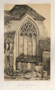 Picturesque Architecture or Monuments of the 15th and 16th Centuries: Castles of France of the 15th and 16th Centuries: Pl.17, Ruin of St. Jean-Le-Bas (Aisne) by Victor Petit