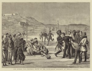 The Afghan War, Football Match by the Fifty-Ninth Regiment at Khelat-i-Gilzai