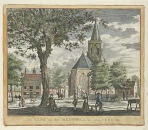 Church and Courthouse in Hilversum in 1762 (before the Fire of 1766)