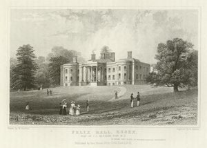 Felix Hall, Essex, Seat of C C Western, Esquire, MP