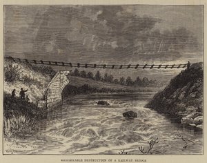 Remarkable Destruction of a Railway Bridge