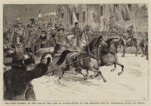 The Late Attempt on the Life of the Czar of Russia, Entry of the Emperor into St Petersburg after his Escape by William Ralston