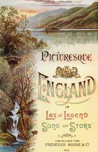Frontispiece to the Book Picturesque England, Its Landmarks and Historic Haunts