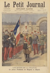 Royal Visitors to France: Prince Ferdinand of Bulgaria at the Elysee Palace