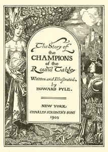 Title page of The Story of The Champions of the Round Table by after Howard Pyle
