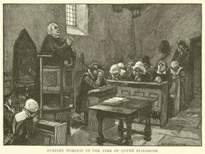 Puritan Worship in the Time of Queen Elizabeth