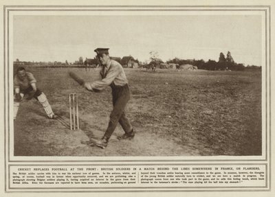Cricket replaces football at the front, British soldiers in a match behind the lines somewhere in France, or Flanders by (after) English photographer