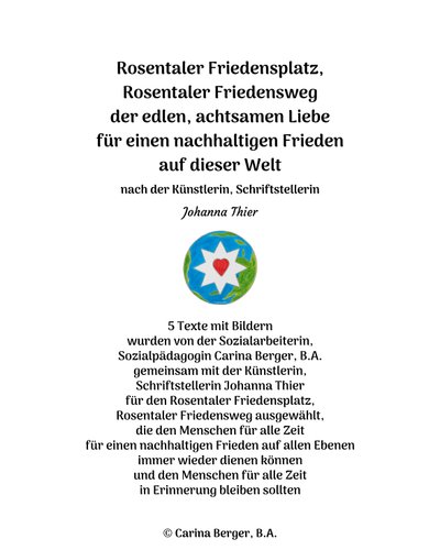 Rosentaler Friedensplatz, Rosentaler Friedensweg - 5 Texte mit Bildern by Johanna Thier