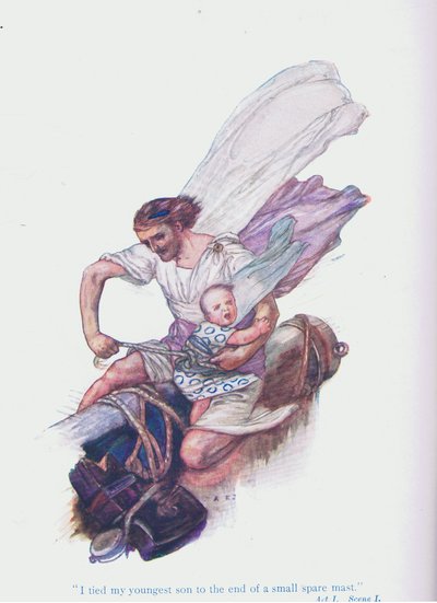 I tied my youngest son to the end of a small spare mast (The Comedy of Errors), from Tales from Shakespeare pub. by Ward Lock & Co Ltd by A. Jackson