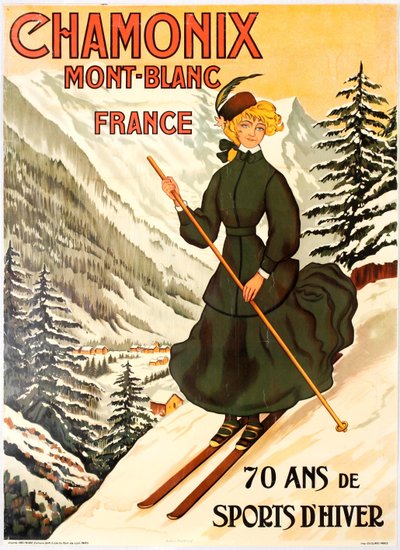 Chamonix Mont Blanc 70 Years of Winter Sports by Abel Faivre