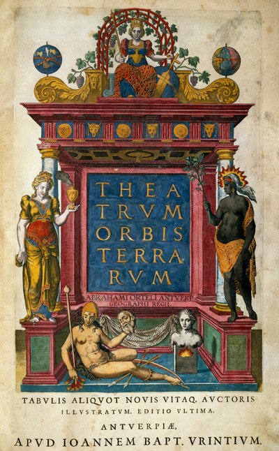 Theatrum Orbis Terrarum, Title Page by Abraham Ortelius