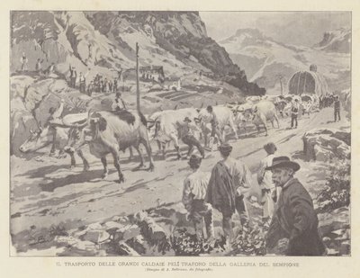 The Transport of Large Boilers for the Sempione Tunnel by Achille Beltrame
