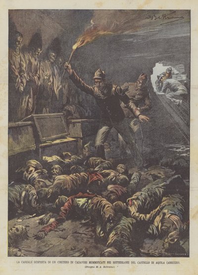 The Accidental Discovery of a Cemetery of Mummified Corpses in the Basements of the Castle of Aquila (Abruzzo) by Achille Beltrame