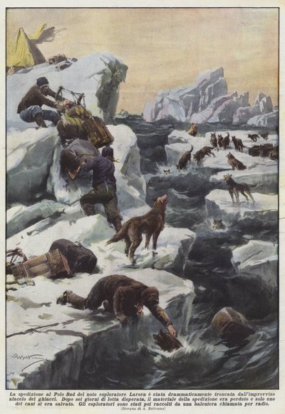 The South Pole Expedition of the Famous Explorer Larsen Was Dramatically Cut Short... by Achille Beltrame