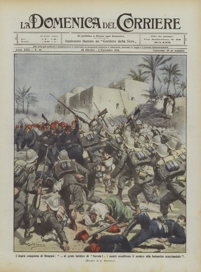 The Harsh Conquest of Benghazi, to the Fateful Cry of Savoia! Our Troops Attacked the Enemy by Achille Beltrame