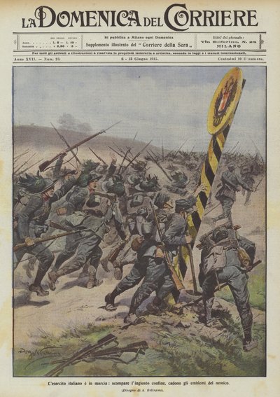 The Italian army is on the march, the unjust border disappears, the enemy emblems fall by Achille Beltrame