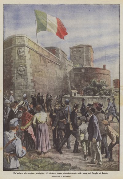 A bold patriotic statement, the tricolor mysteriously raised on the walls of the Castle of Trieste by Achille Beltrame