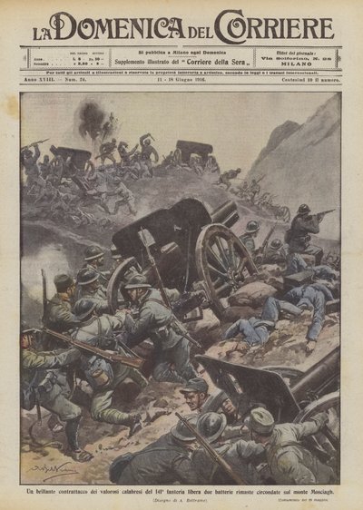 A brilliant counterattack by the valiant Calabrians of the 141st infantry frees two trapped batteries... by Achille Beltrame