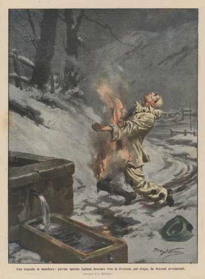 A masked tragedy, young Italian worker burned alive in Switzerland for fun by drunken rascals by Achille Beltrame