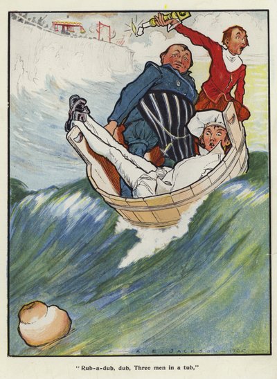 Rub-a-dub, Dub, Three Men in a Tub by Albert Edward Jackson