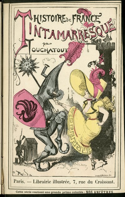 Illustration by Albert Robida in Histoire de France Tintamarresque by Albert Robida