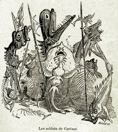 The Army of Quaresmeprenant. Soldiers are Represented as Fish, Some of Which Have Only the Bones, by Reference to Careme