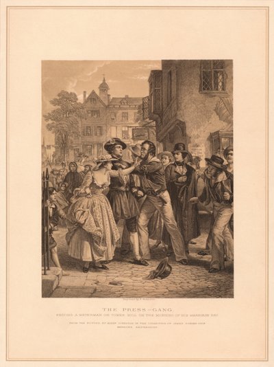 The Press-Gang: Seizing a Waterman on Tower Hill on the Morning of His Marriage by Alexander Johnston