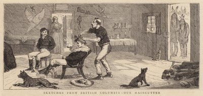 Sketches from British Columbia, Our Haircutter by Alfred Chantrey Corbould