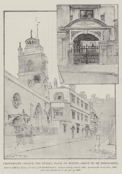 Cripplegate Church, the Burial Place of Milton, About to Be Demolished by Alfred Hugh Fisher