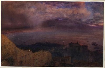 Naples, or Land of Smouldering Fire by Alfred William Hunt
