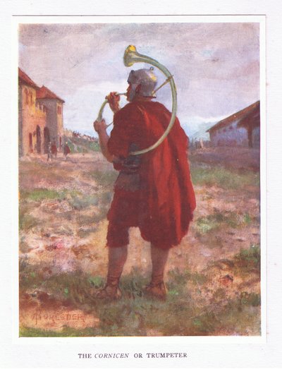 A Cornicen or Trumpeter (illustration from The Roman Soldier) by Amedee Forestier