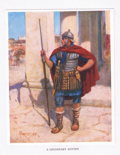 A Legionary Sentry (illustration from The Roman Soldier) by Amedee Forestier