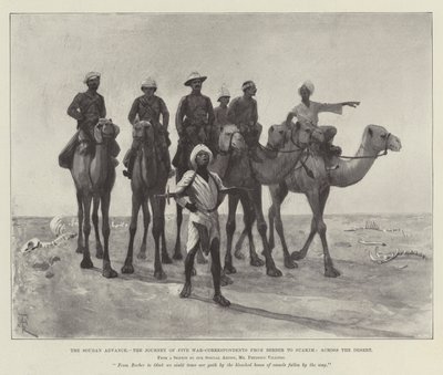 The Soudan Advance, the Journey of Five War-Correspondents from Berber to Suakim, across the Desert by Amedee Forestier