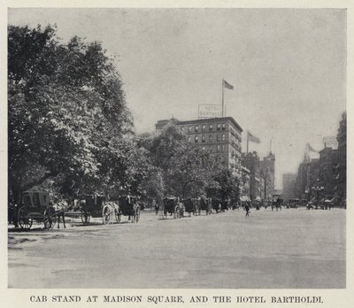 Cab Stand at Madison Square, and the Hotel Bartholdi by American Photographer