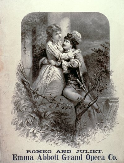 Advertisement for Romeo And Juliet, Starring Emma Abbott, Grand Opera Company by American School