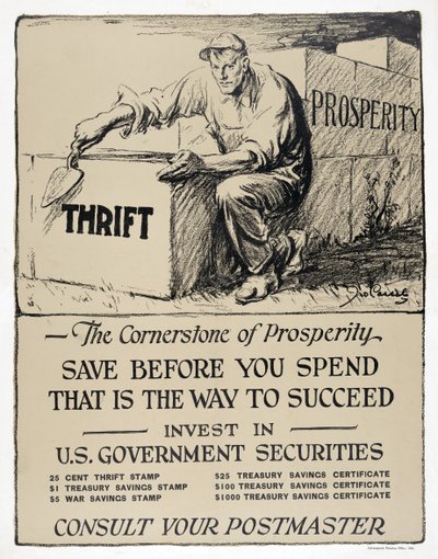 Advertisement for US Government Bonds, "The Cornerstone of Prosperity", pub.1921 by American School
