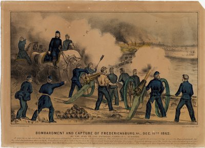 Bombardment and capture of Fredericksburg, Va. Dec 11th 1862, pub. by Currier & Ives, c.1862 by American School