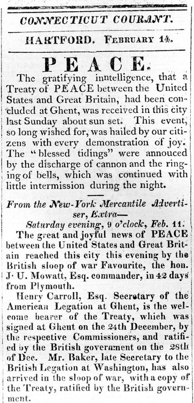 Broadside announcing peace between the US and Great Britain after the War of 1812, printed in the Connecticut Courant, 1815 by American School