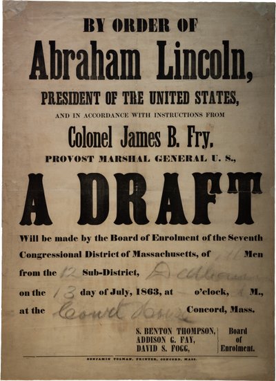 By Order of Abraham Lincoln... A Draft (Draft for 110 Men, Dedham, Mass.), 13th July 1863 by American School