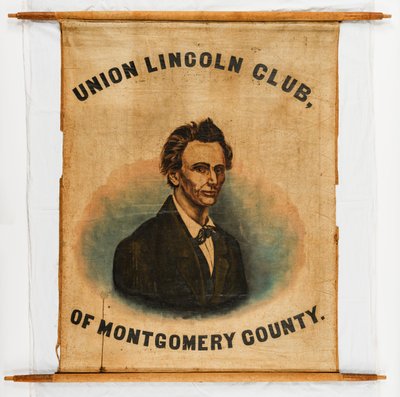 Campaign Banner for Abraham Lincoln, Montgomery County by American School