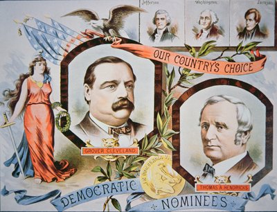Campaign poster for presidential candidate Grover Cleveland and running mate, Thomas A. Hendricks by American School