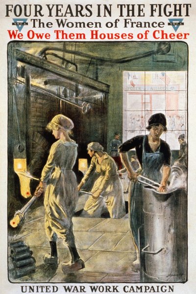 Four Years in the Battle: French Women in the War - poster of the YMCA. circa 1917 by American School