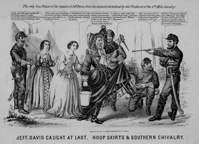 Jeff Davis caught at last: hoop skirts & Southern Chivalry by American School