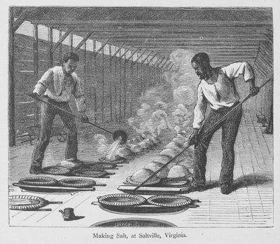 Making salt at Slatville, Virginia, from 