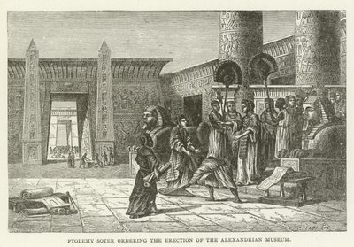 Ptolemy Soter Ordering the Erection of the Alexandrian Museum by American School