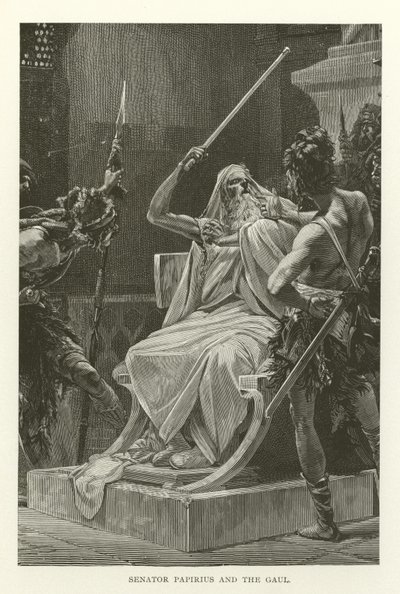 Senator Papirius and the Gaul by American School