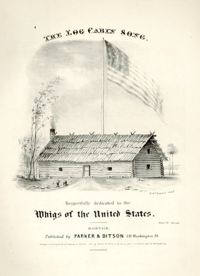 Sheet Music Cover for The Log Cabin Song..., Published by Parker & Ditson, Boston by American School